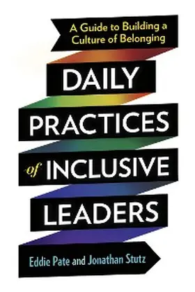 Pate / Stutz |  Daily Practices of Inclusive Leaders | eBook | Sack Fachmedien