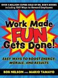 Nelson / Tamayo |  Work Made Fun Gets Done! | eBook | Sack Fachmedien