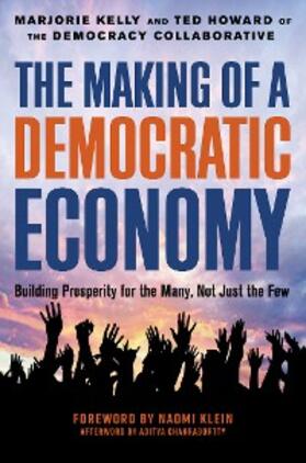 Kelly / Howard |  The Making of a Democratic Economy | eBook | Sack Fachmedien