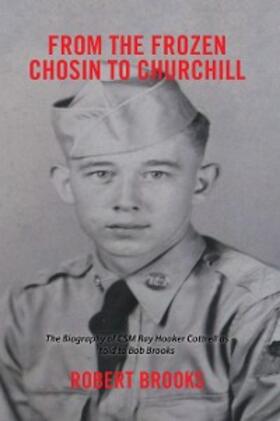 Brooks |  From the Frozen Chosin to Churchill | eBook | Sack Fachmedien