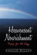Wilson |  Heavensent Nourishment | eBook | Sack Fachmedien
