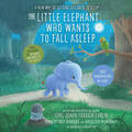 Ehrlin |  The Little Elephant Who Wants to Fall Asleep: A New Way of Getting Children to Sleep | Sonstiges |  Sack Fachmedien