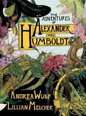 Wulf | The Adventures of Alexander von Humboldt | Buch | 978-1-5247-4737-4 | sack.de