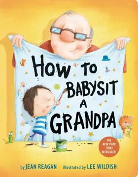 Reagan |  How to Babysit a Grandpa | Buch |  Sack Fachmedien