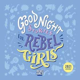 Favilli / Cavallo |  Good Night Stories for Rebel Girls 2021 Wall Calendar | Sonstiges |  Sack Fachmedien
