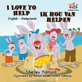 Admont / Books |  I Love to Help Ik hou van helpen (English Dutch Bilingual Collection) | eBook | Sack Fachmedien