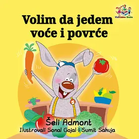 Admont |  Volim da jedem voce i povrce (Serbian Bedtime Collection) | eBook | Sack Fachmedien