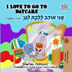 Admont / Books |  I Love to Go to Daycare (English Hebrew Bilingual Collection) | eBook | Sack Fachmedien