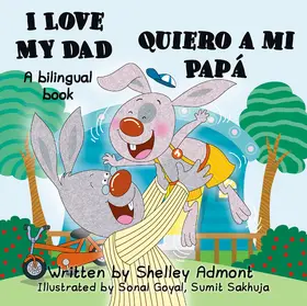 Admont / Books |  I Love My Dad Quiero a mi Papá | eBook | Sack Fachmedien