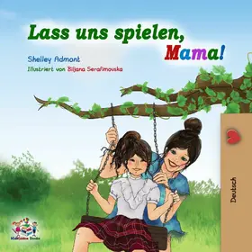 Admont / Books |  Lass uns spielen, Mama! (German Bedtime Collection) | eBook | Sack Fachmedien