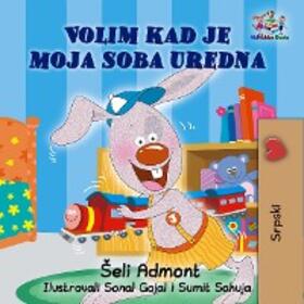 Admont / Books |  Volim kad je moja soba uredna (Serbian Bedtime Collection) | eBook | Sack Fachmedien