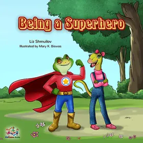 Shmuilov / Books |  Being a Superhero (I Love to...) | eBook | Sack Fachmedien