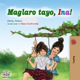 Admont / Books |  Maglaro tayo, Ina! (Tagalog Bedtime Collection) | eBook | Sack Fachmedien