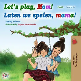 Admont / Books |  Let's Play, Mom! Laten we spelen, mama! (English Dutch Bilingual Collection) | eBook | Sack Fachmedien