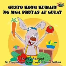 Admont / Books |  Gusto Kong Kumain ng mga Prutas at Gulay (Tagalog Bedtime Collection) | eBook | Sack Fachmedien