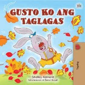 Admont / Books |  Gusto Ko ang Taglagas (Tagalog Bedtime Collection) | eBook | Sack Fachmedien