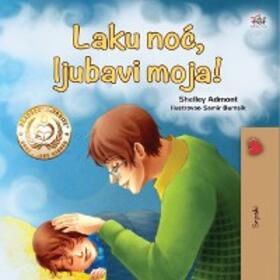 Admont / Books |  Laku noc, ljubavi moja! (Serbian Bedtime Collection) | eBook | Sack Fachmedien
