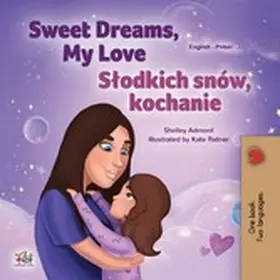 Admont / Books |  Sweet Dreams, My Love Slodkich snów, kochanie (English Polish Bilingual Collection) | eBook | Sack Fachmedien