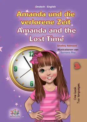 Admont / Books |  Amanda und die verlorene Zeit Amanda and the Lost Time (German English Bilingual Collection) | eBook | Sack Fachmedien