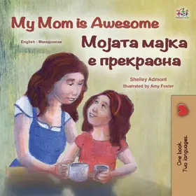 Admont |  My Mom is Awesome ?????? ????? ? ????????? | eBook | Sack Fachmedien