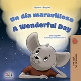 Sagolski / Books |  Un día maravilloso A Wonderful Day (Spanish English Bilingual Collection) | eBook | Sack Fachmedien