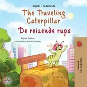 Coshav / Books |  The Traveling Caterpillar De reizende rups (English Dutch Bilingual Collection) | eBook | Sack Fachmedien