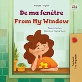 Coshav / Books |  De ma fenêtre From My Window (French English Bilingual Collection) | eBook | Sack Fachmedien