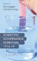 Leggett / Sleigh |  Scientific governance in Britain, 1914–79 | eBook | Sack Fachmedien