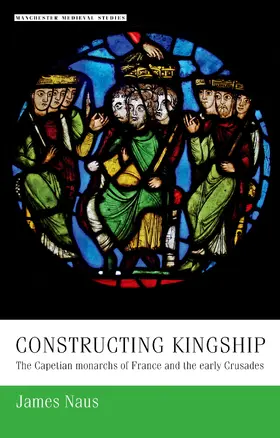 Naus |  Constructing kingship | eBook | Sack Fachmedien