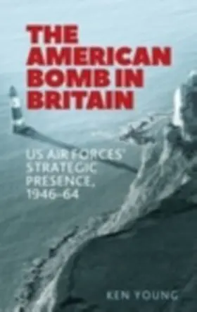 Young |  American bomb in Britain | eBook | Sack Fachmedien