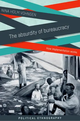 Vohnsen |  The absurdity of bureaucracy | eBook | Sack Fachmedien