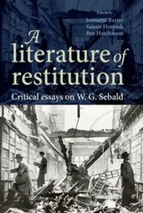 Baxter / Henitiuk / Hutchinson |  A literature of restitution | eBook | Sack Fachmedien