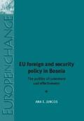 Juncos |  EU foreign and security policy in Bosnia | eBook | Sack Fachmedien