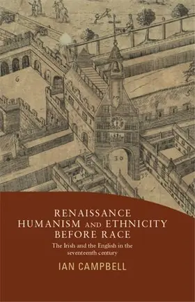 Campbell |  Renaissance humanism and ethnicity before race | eBook | Sack Fachmedien