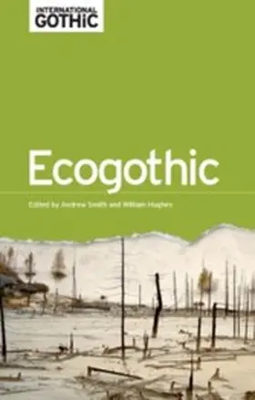 Smith / Unknown / Hughes |  EcoGothic | eBook | Sack Fachmedien