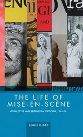 Gibbs |  The life of mise-en-scène | eBook | Sack Fachmedien