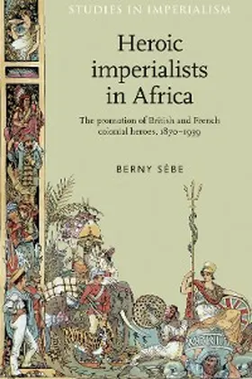Sèbe |  Heroic imperialists in Africa | eBook | Sack Fachmedien