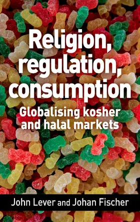 Lever / Fischer |  Religion, regulation, consumption | eBook | Sack Fachmedien