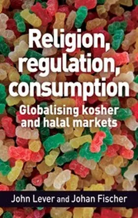 Lever / Fischer |  Religion, regulation, consumption | eBook | Sack Fachmedien