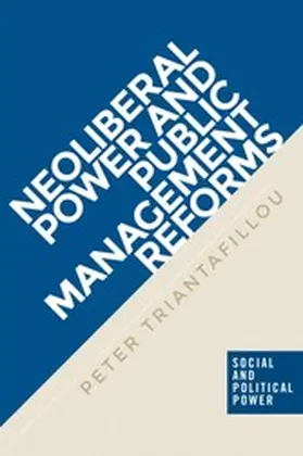 Triantafillou |  Neoliberal power and public management reforms | eBook | Sack Fachmedien