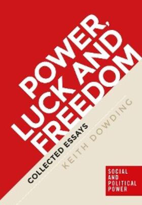Dowding | Power, luck and freedom | E-Book | sack.de