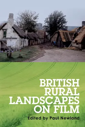 Newland / Unknown |  British rural landscapes on film | eBook | Sack Fachmedien