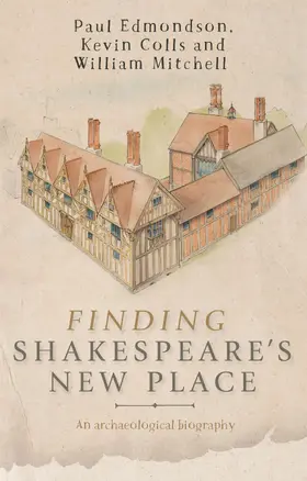 Edmondson / Colls / Mitchell |  Finding Shakespeare's New Place | eBook | Sack Fachmedien