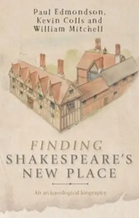 Edmondson / Colls / Mitchell |  Finding Shakespeare's New Place | eBook | Sack Fachmedien