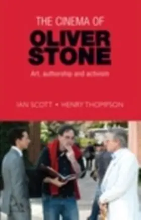 Scott / Thompson |  cinema of Oliver Stone | eBook | Sack Fachmedien