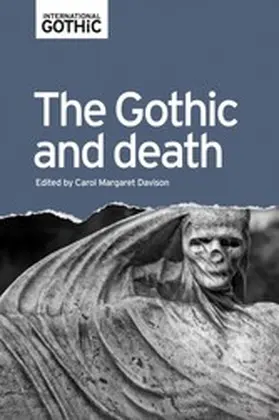 Davison / Unknown |  The Gothic and death | eBook | Sack Fachmedien