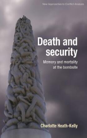 Heath-Kelly |  Death and security | eBook | Sack Fachmedien
