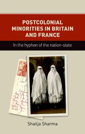 Sharma |  Postcolonial minorities in Britain and France | eBook | Sack Fachmedien