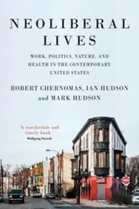Chernomas / Hudson |  Neoliberal lives | eBook | Sack Fachmedien