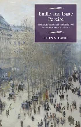 Davies |  Emile and Isaac Pereire | eBook | Sack Fachmedien